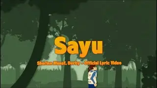 Sherina Munaf, Derby - Sayu (OST. Petualangan Sherina 2) | Lyric Video