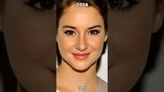 Shailene Woodley Throughout the Years (1999-2024) 
