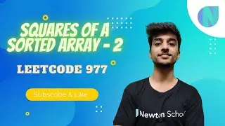 Squares of a Sorted Array || Approach 2 || Leetcode 977