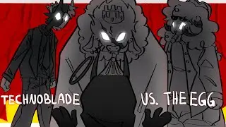 Technoblade VS The Egg || Dream SMP Animatic ||