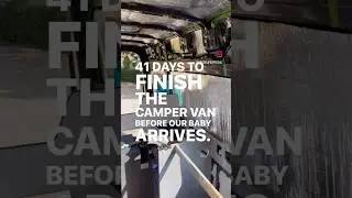 41 DAY’s to COMPLETE our Camper Van Conversion BEFORE Baby Arrives!  #automobile #vanlife #diy