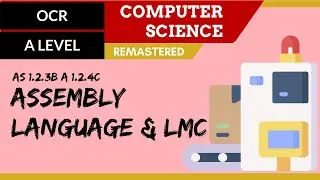 34. OCR A Level (H046-H446) SLR7 - 1.2 Assembly language and LMC language
