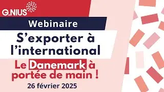 [G_NIUS]  S'exporter à l'international : le Danemark à portée de main !