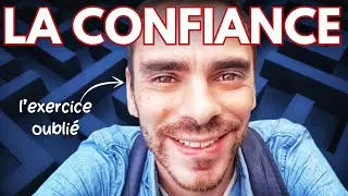CONFIANCE EN SOI : l’exercice le plus puissant