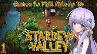 【Stardew Valley - 1】Games to Fall Asleep To (1+ Hour Longplay, ASMR Style)