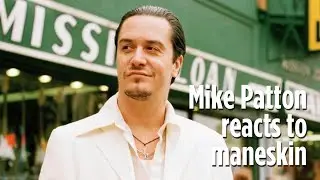 Mike Patton reacts to maneskin