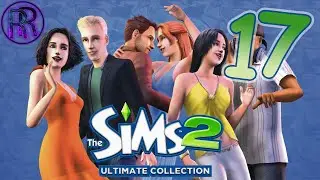 The Sims 2 - Прохождение - Часть 17