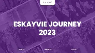 Eskayvie Journey 2023 - Eskayvie Global Wellness