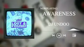 DJ Undoo - Awareness