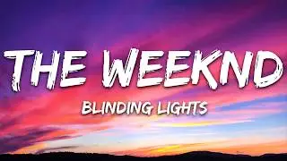 The Weeknd - Blinding Lights (Lyrics)