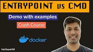 Docker Entrypoint vs CMD Demo With A Lot Of Examples