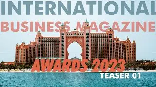 International Business Magazine Awards 2023 open for Nominations