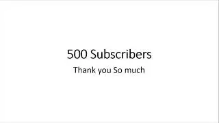500 Subscribers | Special Thank you