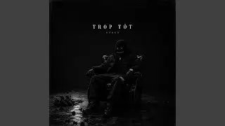 Trop tôt