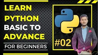 #02 | INSTALLATION OF PYTHON | INTRODUCTION OF PYTHON INTERPRETER AND IDE |