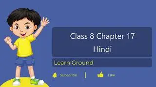 Class 8 Hindi Wo Subah Kabhi Toh Aayegi | Class 8 Hindi Chapter 17 Explanation