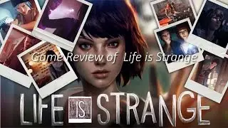 Review: Life is Strange episodic game series