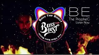 The PropheC - Vibe|BassTheBoost|Use Earphones For Better Experiance