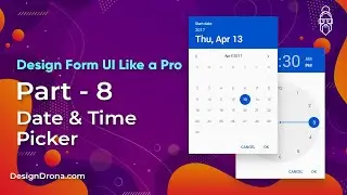 Part-8  |  Date and Time Picker  |  Design Form UI Like A Pro   |  Sandip Bhosale  |  Hindi