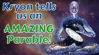 Kryon of the Magnetic Service:  The Parable of Our Special Back Yard