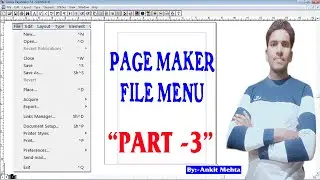 DTP ( PageMaker 7.0) File Menu-Explaind In Hindi || Pagemaker Part -3