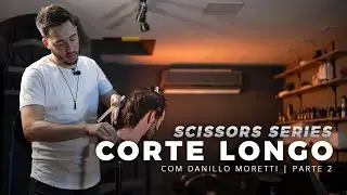 Passo a Passo Corte Longo somente na Tesoura | Corte na Tesoura (Parte 2)