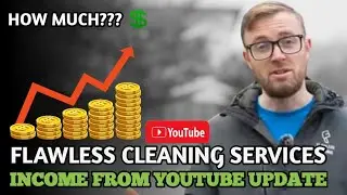 Flawless Cleaning Services Income from Youtube Update 2025