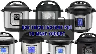 7 Best Instant Pot For Yogurt | Homemade Pressure Cooker Yogurt Review