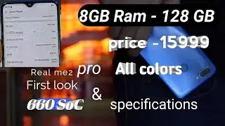 Realme 2 pro 8GB Ram - 128 GB First look and Specifications 🤘🤘🤘🤘