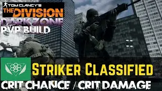 CLASSIFIED STRIKER CRIT BUILD IS OP 34k+ BODYSHOT CRITS! AMAZING DAMAGE | PvP | The Division 1.8.1