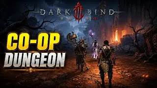 DARK BIND: MULTIPLAYER DUNGEON GAMEPLAY