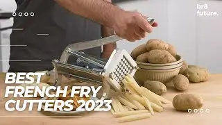 Best French Fry Cutters 2023 | Best For Your Family