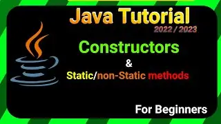the CONSTRUCTOR - Java TUTORIAL 2022/2023 for BEGINNERS