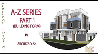 ARCHICAD A - Z SERIES /PART 1/ 