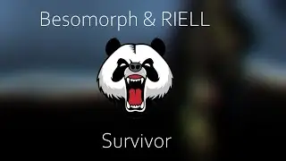 Besomorph & RIELL - Survivor [Bass Boosted]