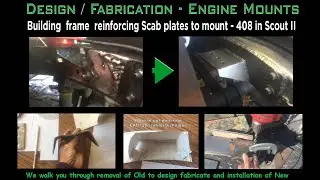 Scout II DIM DIY - Design Fabricate Install - Frame Strengthening Scab plate engine mounts for 408