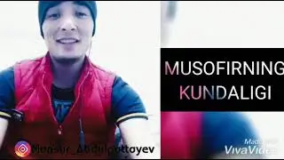 Мусофирнинг кундалиги.