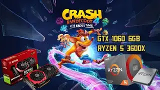 Crash Bandicoot 4 its about time| ULTRA Settings| GTX 1060 6GB & Ryzen 5 3600x | ULTRAWIDE 2560x1080
