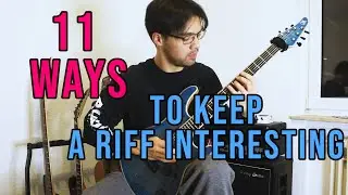 How To Keep A Metal Riff Interesting
