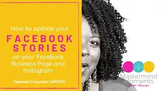 The Master Collection | How To Create A Story On Your FB Business Page?