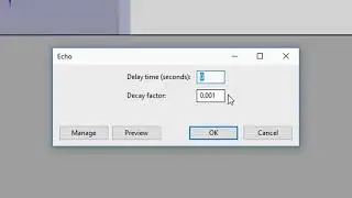 How To Add Echo And Reverb In Audacity-2018