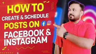 How to Create and Schedule Posts on Facebook and Instagram