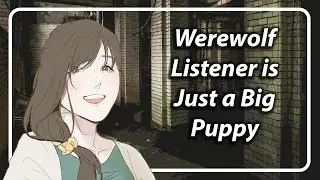 [F4A] [TF4A] Werewolf Listener is Actually Just a big Puppy