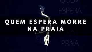 BARROSO EUS - Quem Espera Morre na Praia (áudio acústico)
