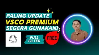 Terupdate VSCO Premium, Edit Foto Video Jadi Gampang!