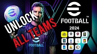 eFootball 2024 : How to unlock all teams
