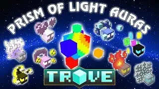 Trove 8 AURAS from Prism of Light for your Crystal Gear