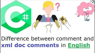 Difference between comment and xml doc comments in English