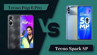 Tecno Pop 6 Pro Vs Tecno Spark 8P - Full Comparison [Full Specifications]