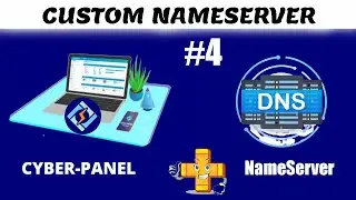 Connect a Domain in CyberPanel [4/5] - Create Private Nameserver for Your Domain [2024]